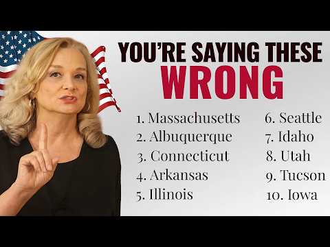 How to Pronounce American States and Cities