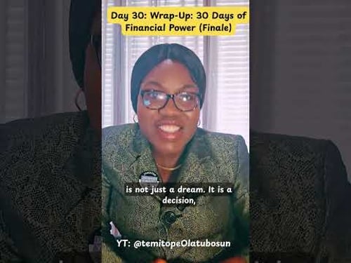 Wrap-Up: 30 Days of Financial Power (Finale) #FinancialPower #FinancialLiteracy #MoneyMindset