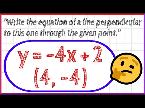 Equation of a Line Parallel or Perpendicular to a Given Line Through a Point