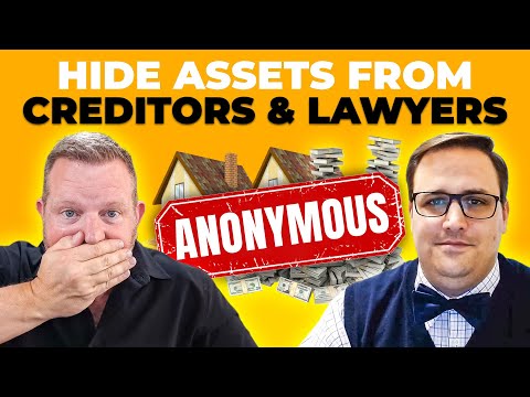 3 IMPORTANT Ways To Keep Your Assets Hidden From Creditors And Lawyers