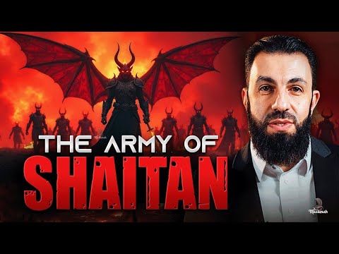 The Army of Shaytan (DEVIL) - How Shaytan Controls Your Mind & Heart - Belal Assaad
