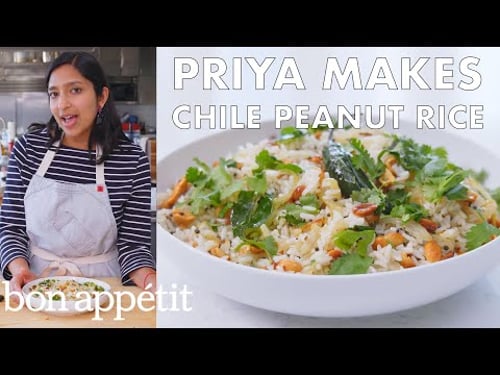 Priya Makes Chile Peanut Rice | From the Test Kitchen | Bon Appétit