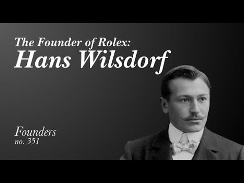 The Founder of Rolex: Hans Wilsdorf
