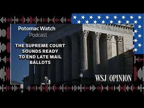 The Supreme Court Sounds Ready to End Late Mail Ballots