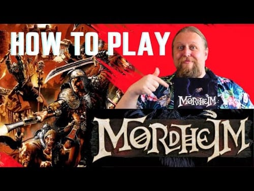 Mordheim - Learn How to play the game in less than 20 minutes with this Tutorial