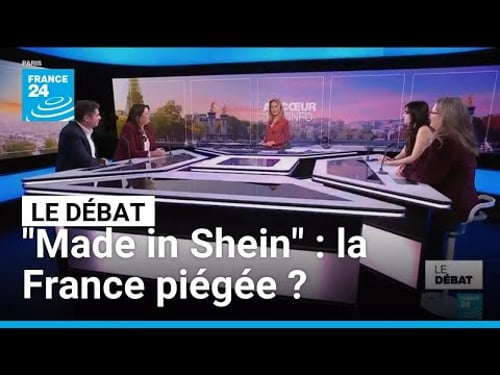 "Made in Shein" : la France piégée ? • FRANCE 24