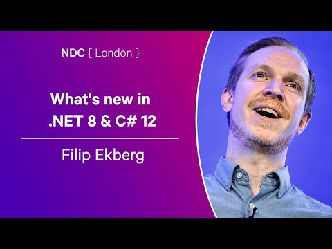 What's new in .NET 8 & C# 12 - Filip Ekberg - NDC London 2024