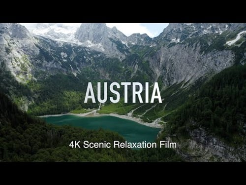 AUSTRIA 4K Scenic Peace Relaxation Film (Calming Music)