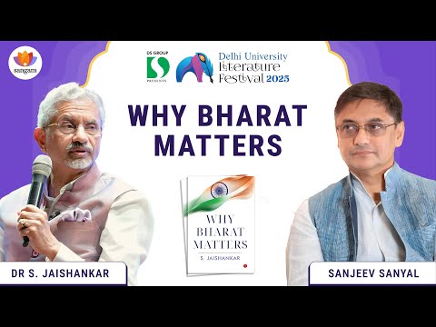 Why Bharat Matters | S. Jaishankar | Sanjeev Sanyal | Delhi University Literature Fest 2025 | SRCC