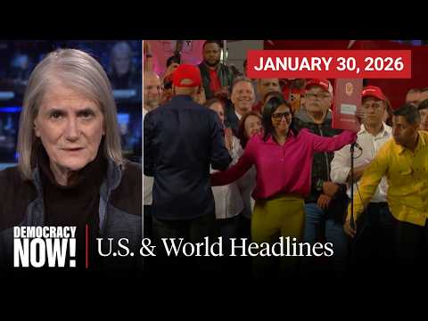 Top U.S. & World Headlines — January 30, 2026