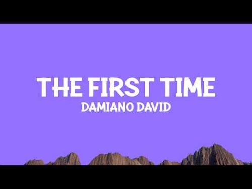 Damiano David - The First Time (Lyrics)