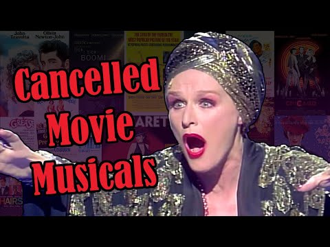 Cancelled Movie Musicals
