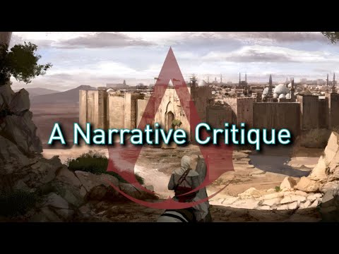A Narrative Critique of Assassin's Creed 1