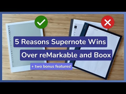 Discover How Supernote Won Me Over reMarkable and Boox