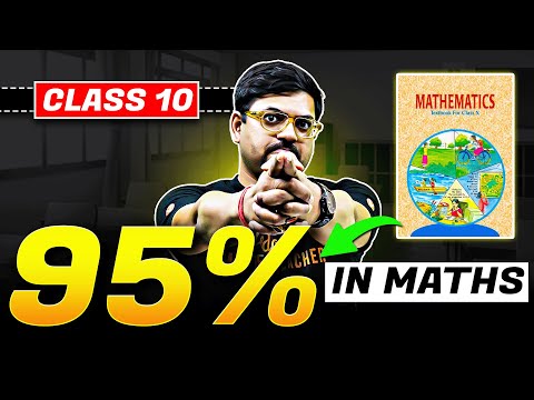 CBSE Class 10th : Strategy to Score 95% in Maths🔥| Must Watch For Every Student!! | Harsh Sir