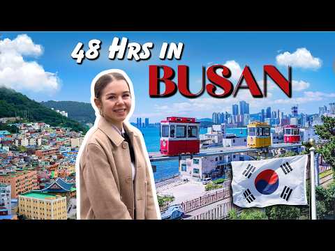 48 Hours in Busan South Korea 🇰🇷 | Weekend Travel Vlog & Itinerary ✨