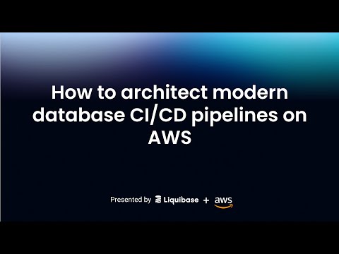 How to architect modern database CI/CD pipelines on AWS