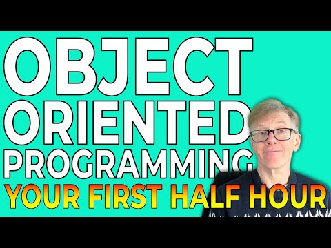 Learn Object Oriented Programming – Your First Half Hour!