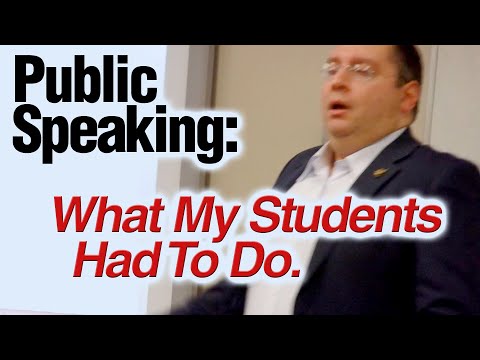 Public Speaking Skills: What My Students Had To Do
