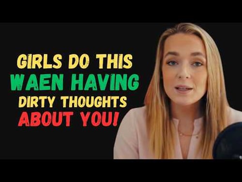 9 Hidden Signs She’s Secretly Fantasizing About You She Can’t Stop Thinking About You!