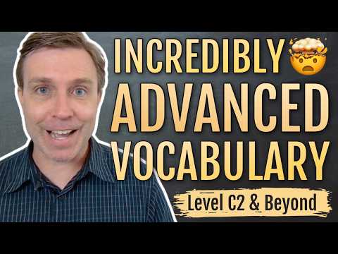 Advanced Vocabulary that will BLOW YOUR MIND 🤯