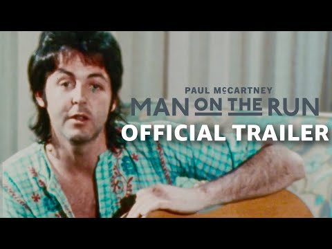 Paul McCartney: Man On The Run | Official Trailer | Official Trailer