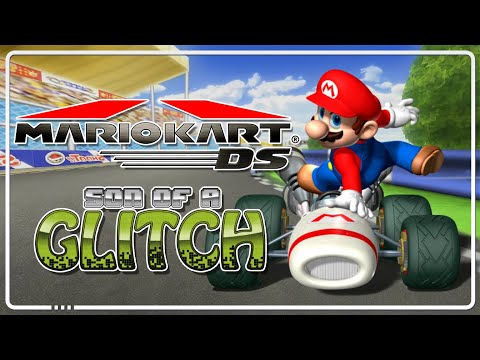 Mario Kart DS Glitches - Son of a Glitch - Episode 94