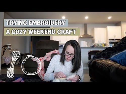 Learning Embroidery in the Middle of Mom Life | Part 1