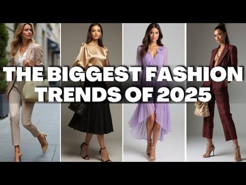 FASHION TRENDS 2025: How to Make This Year’s Biggest Trends Work for You!