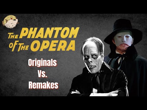 Originals Vs. Remakes: Phantom of the Opera (1925 vs. 1943)