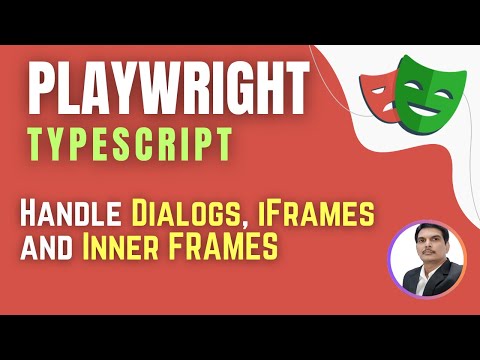 Playwright with TypeScript | Handle Dialogs(Alert,Confirm&Prompt),Frames & Inner Frames (Session 12)