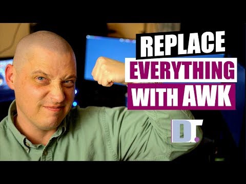 Why Use CAT Or GREP When You Can AWK?