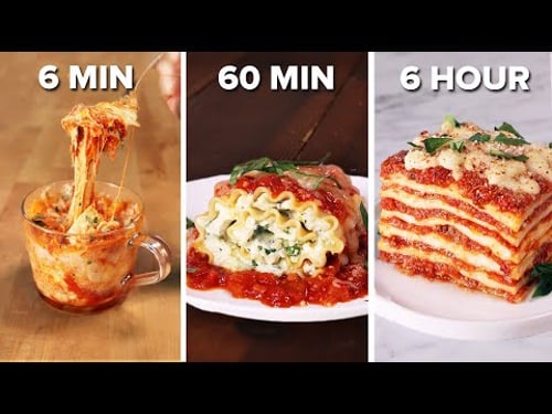 6-Min Vs. 60-Min Vs. 6-Hour Lasagna • Tasty