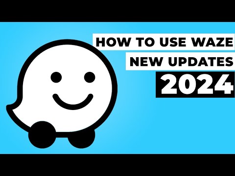 How to Use Waze | New Features Walkthrough