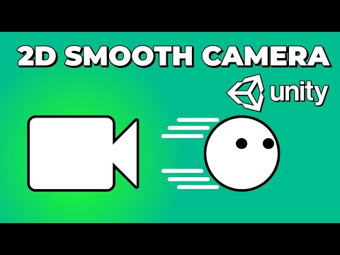 2D Smooth Camera Follow in Unity Tutorial