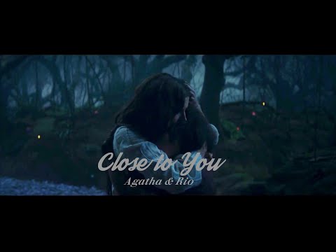 Agatha & Rio /Close To You