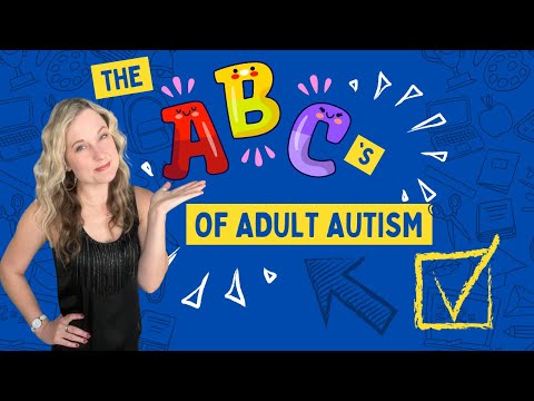 The ABC's of Autism | 40 Terms You Should Know as an Autistic Adult