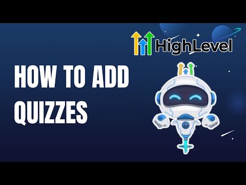 How To Add Quizzes in Go High Level | EASY GUIDE 2025