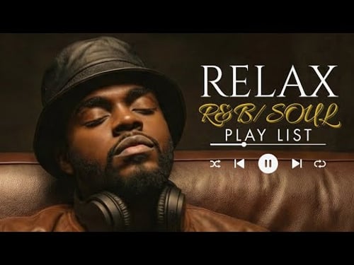 【R&B Soul】Relaxing R&B Soul Evening – Smooth Mix for Unwinding & Quiet Nights