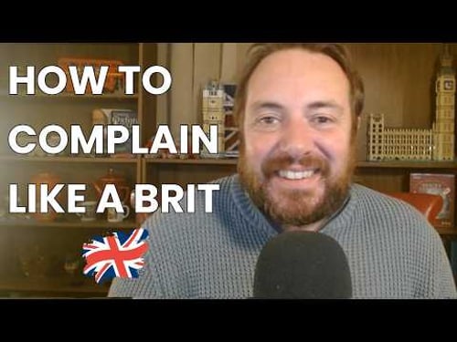 How Brits Complain Without Being Rude!
