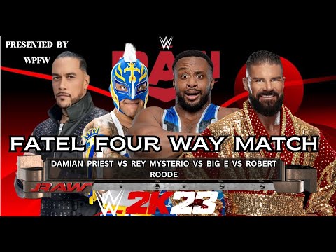 Damian Priest vs Rey Mysterio vs Big E vs Robert Roode |Fatel Four Way| WWE 2K22 Presented by WPFW