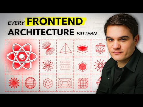 Every Frontend Architecture Pattern Explained in 23 Minutes