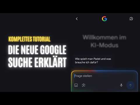 KI-Modus in der Google Suche - So verwendest du die neue Funktion | Komplettes KI-Modus Tutorial