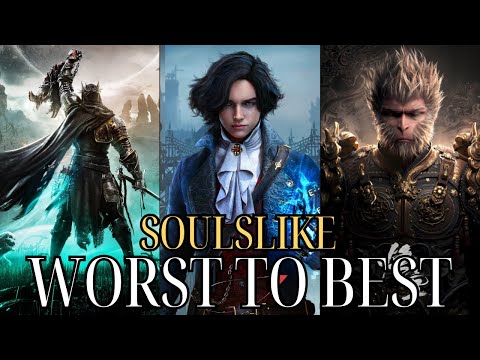 Ranking Every Soulslike I've Played From Worst To Best