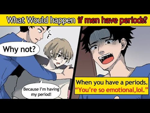 【Manga】What would happen if men have periods.