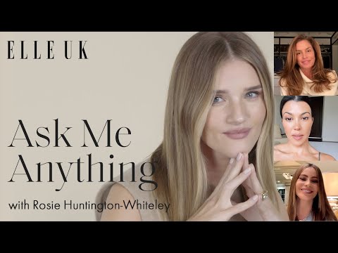 Kourtney Kardashian, Cindy Crawford & Alexa Chung Ask Rosie Huntington-Whiteley.. Anything | ELLE UK