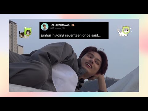 jun (wen junhui) in Going Seventeen once said...