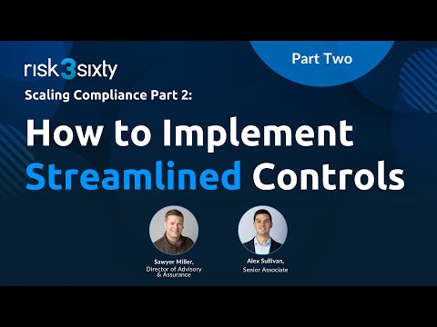 Harmonizing & Scaling Compliance Part 2: How to Implement Streamlined Controls