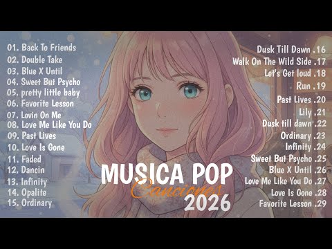 Músicas Pop em Inglês Mais Tocadas 2026 🟢 Top 100 Músicas Acústicas Pop Internacionais 2026
