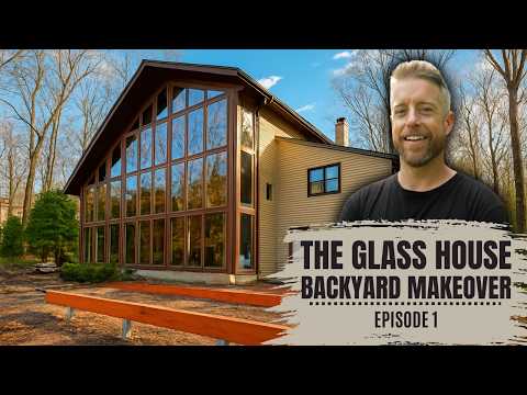 Starting The MOST EPIC Backyard Makeover - THE GLASS HOUSE EP 1